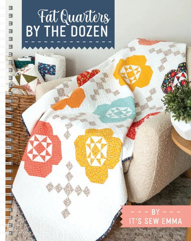 Fat Quarters By The Dozen Book