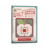 Lori Holt Autumn Quilt Seeds™ Pattern
