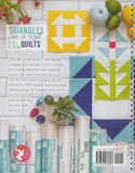 Triangles On A Roll Quilts Book