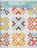 Triangles On A Roll Quilts Book